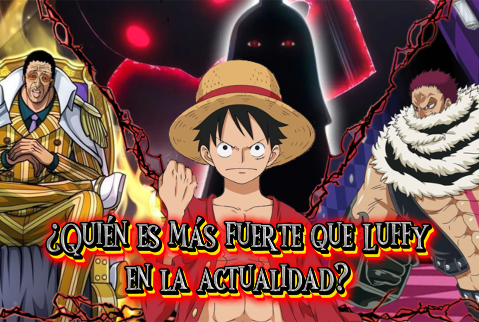 imagen destacada 959x645 quien es más fuerte que luffy