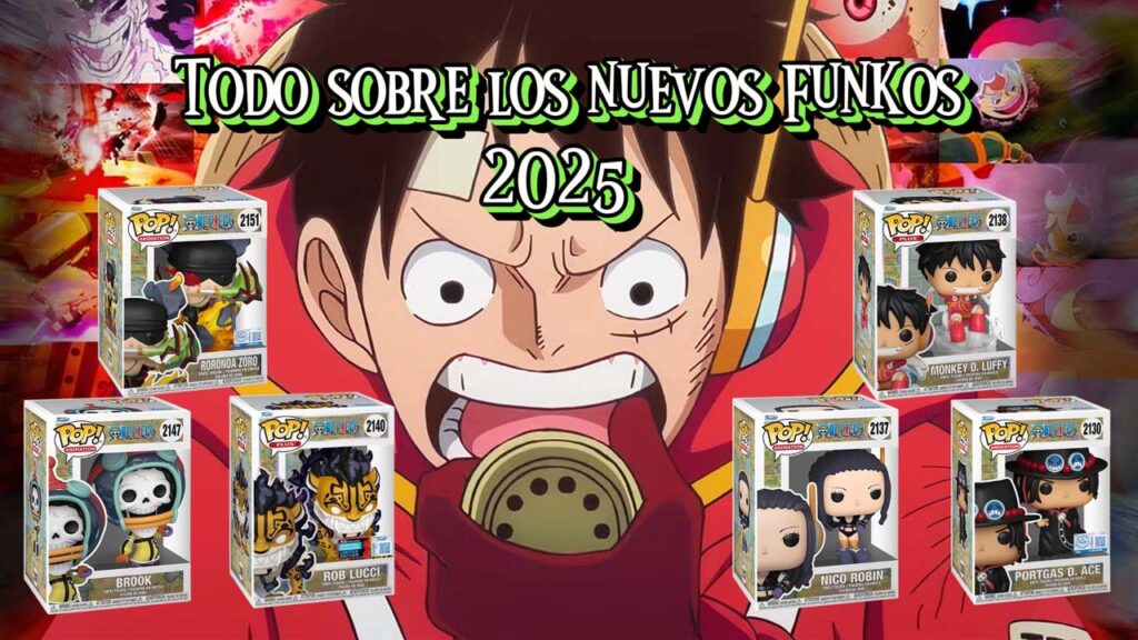 Nuevos Funko pop One Piece 2025