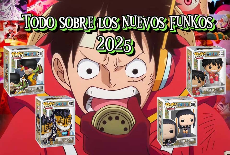 Nuevos Funko pop One Piece 2025