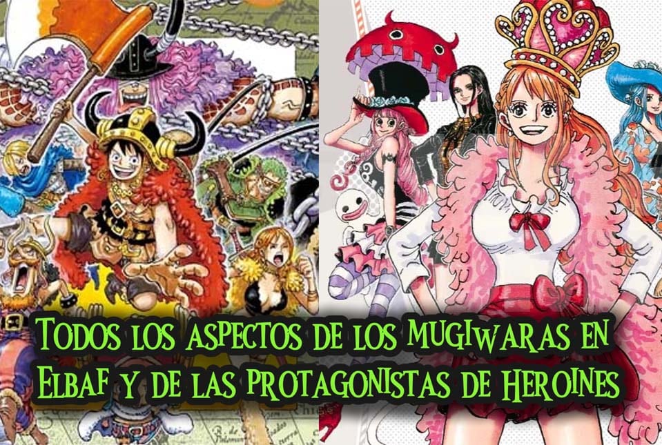 Diseños personajes One Piece Elbaf y Heroines