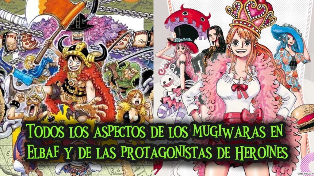 Diseños personajes One Piece Elbaf y Heroines