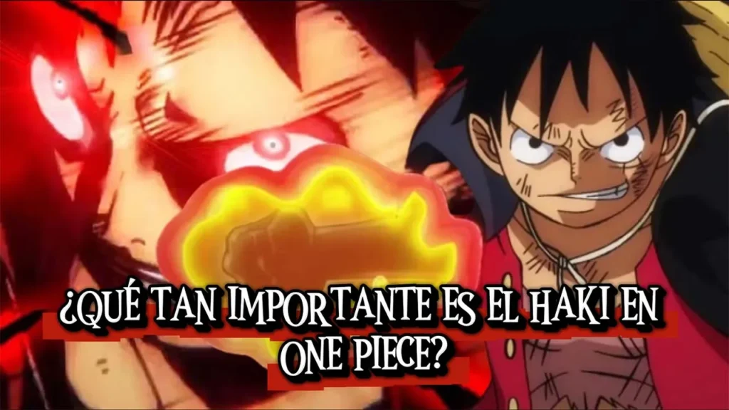 La importancia del Haki en One Piece